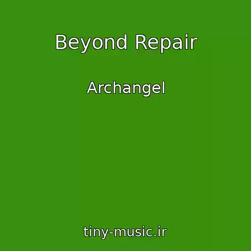 کاور آهنگ Beyond Repair از Archangel