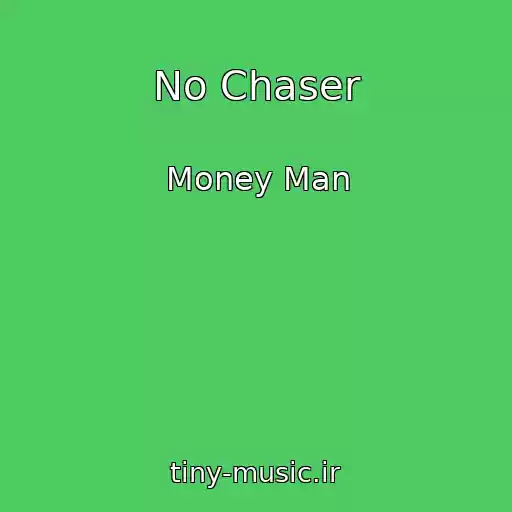کاور آهنگ No Chaser از Money Man