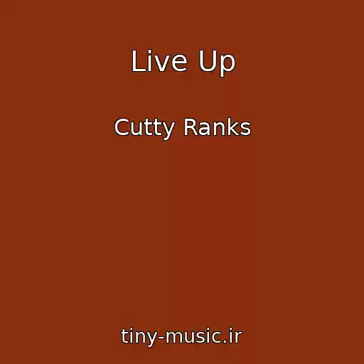 کاور آهنگ Live Up از Cutty Ranks