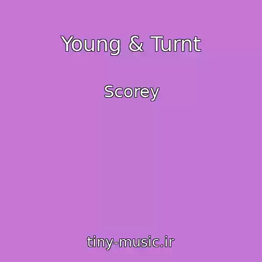 کاور آهنگ Young & Turnt از Scorey