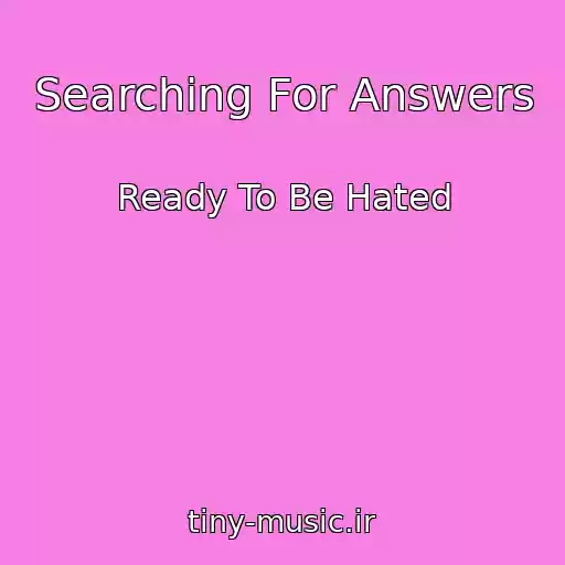 کاور آهنگ Searching For Answers از Ready To Be Hated