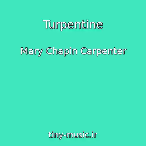کاور آهنگ Turpentine از Mary Chapin Carpenter
