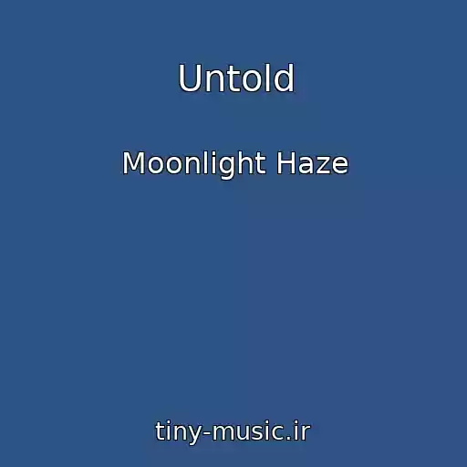 کاور آهنگ Untold از Moonlight Haze