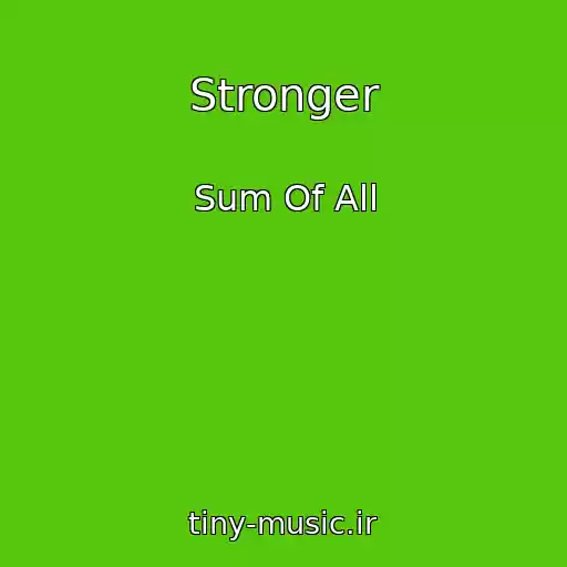 کاور آهنگ Stronger از Sum Of All