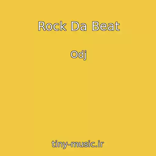 کاور آهنگ Rock Da Beat از Odj