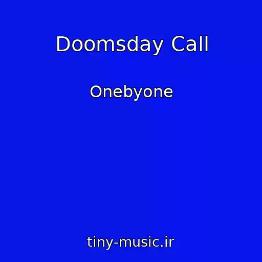 کاور آهنگ Doomsday Call از Onebyone