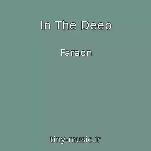 کاور آهنگ In The Deep از Faraon