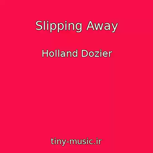 کاور آهنگ Slipping Away از Holland Dozier