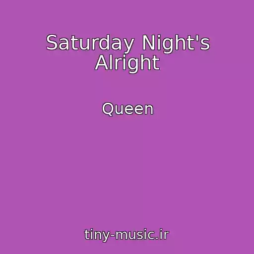 کاور آهنگ Saturday Night's Alright از Queen