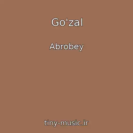 کاور آهنگ Go'zal از Abrobey