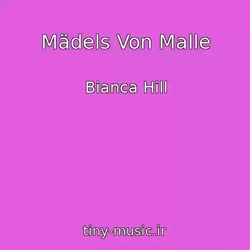 کاور آهنگ Mädels Von Malle از Bianca Hill