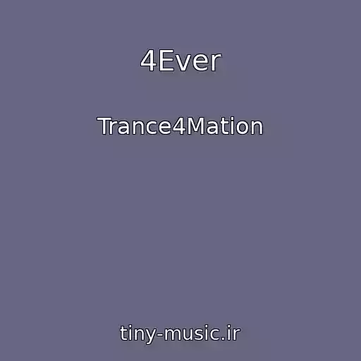کاور آهنگ 4Ever از Trance4Mation