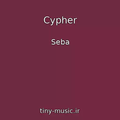 کاور آهنگ Cypher از Seba
