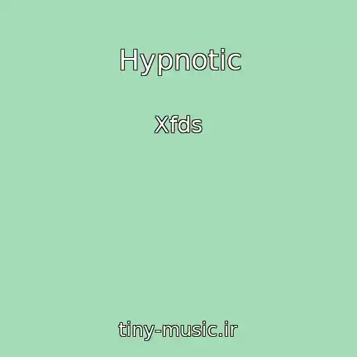 کاور آهنگ Hypnotic از Xfds