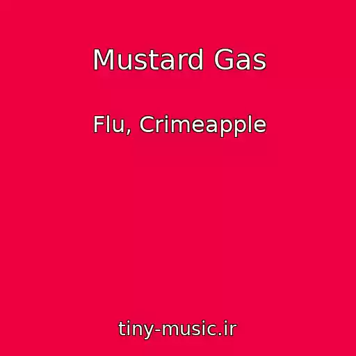 کاور آهنگ Mustard Gas از Flu, Crimeapple