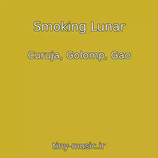 کاور آهنگ Smoking Lunar از Curuja, Golomp, Gao