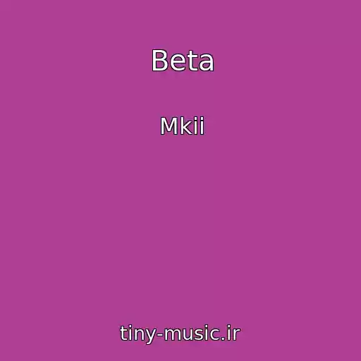 کاور آهنگ Beta از Mkii