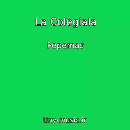 کاور آهنگ La Colegiala از Pepemas