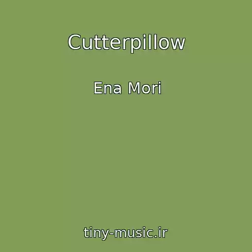 کاور آهنگ Cutterpillow از Ena Mori