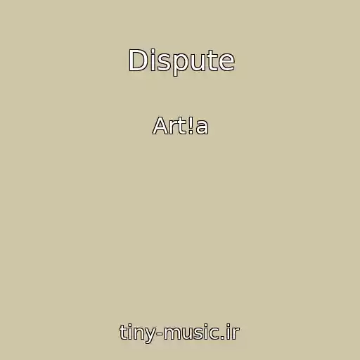 کاور آهنگ Dispute از Art!a