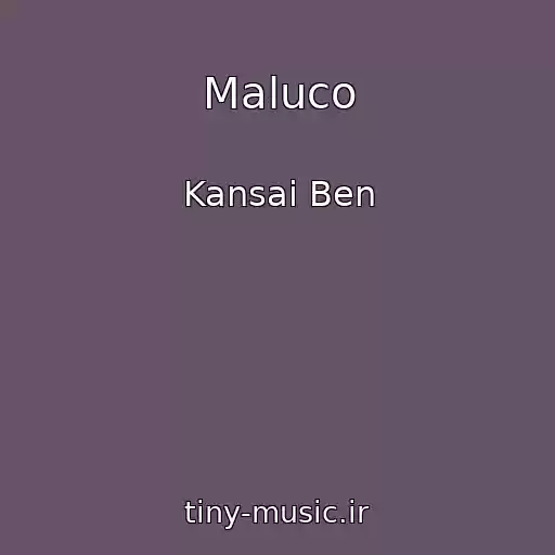 کاور آهنگ Maluco از Kansai Ben