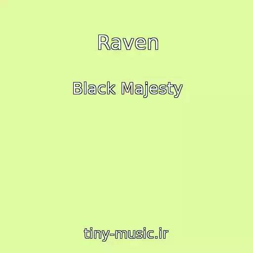 کاور آهنگ Raven از Black Majesty