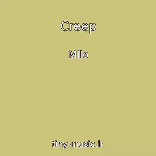 کاور آهنگ Creep از Milo