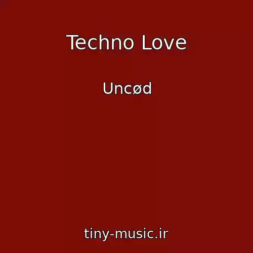 کاور آهنگ Techno Love از Uncød