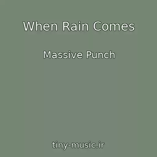 کاور آهنگ When Rain Comes از Massive Punch