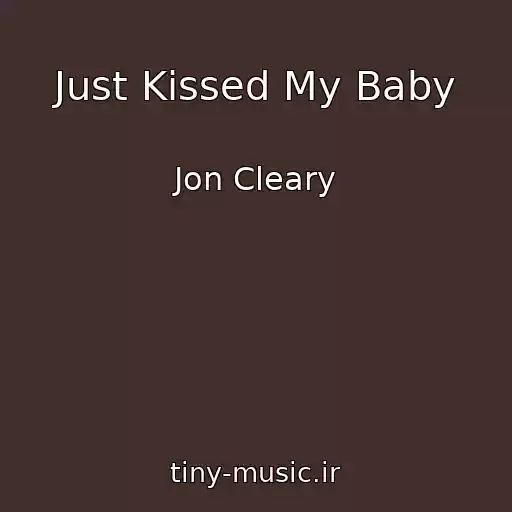 کاور آهنگ Just Kissed My Baby از Jon Cleary