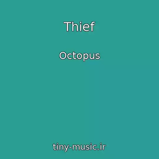 کاور آهنگ Thief از Octopus