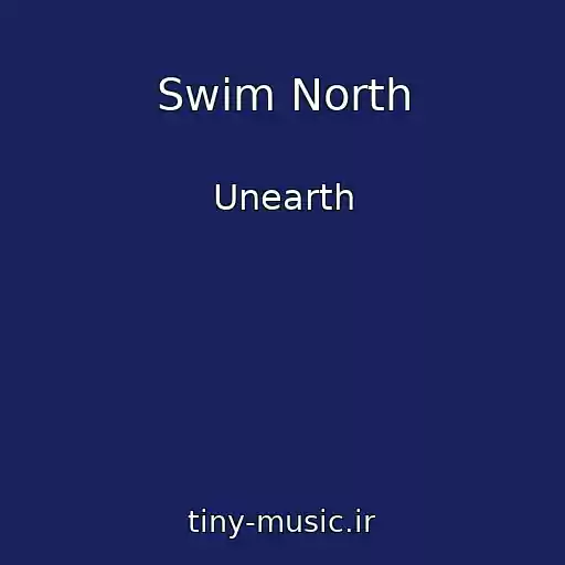 کاور آهنگ Swim North از Unearth