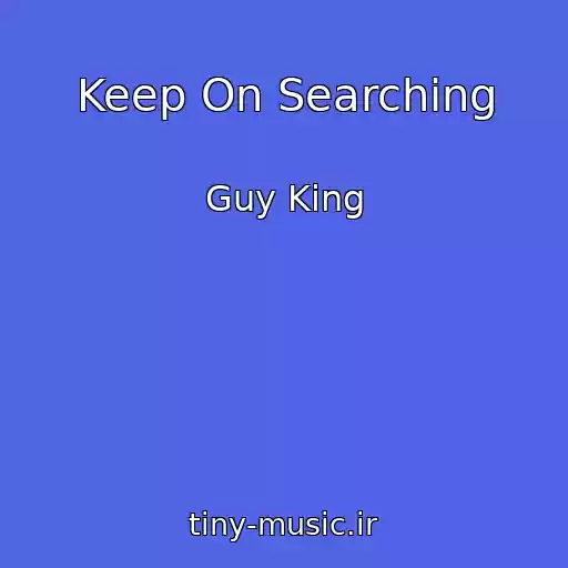 کاور آهنگ Keep On Searching از Guy King