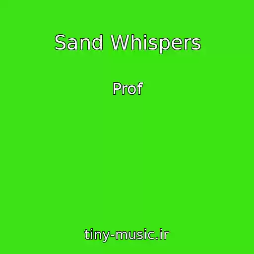 کاور آهنگ Sand Whispers از Prof