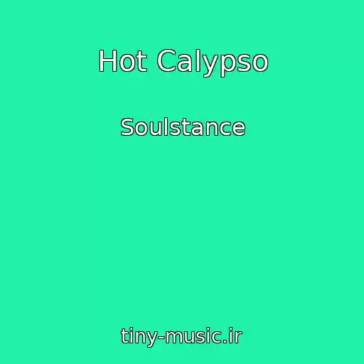 کاور آهنگ Hot Calypso از Soulstance