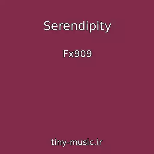 کاور آهنگ Serendipity از Fx909