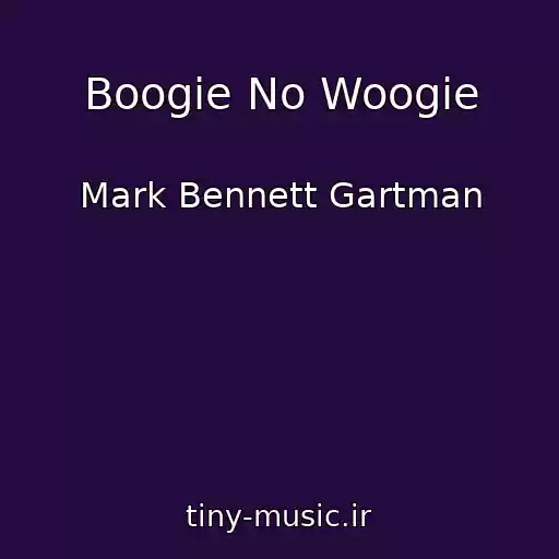 کاور آهنگ Boogie No Woogie از Mark Bennett Gartman