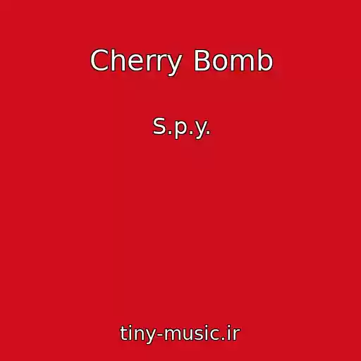 کاور آهنگ Cherry Bomb از S.p.y.