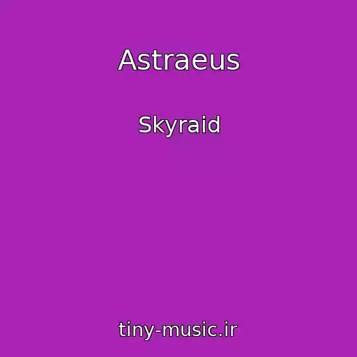 کاور آهنگ Astraeus از Skyraid
