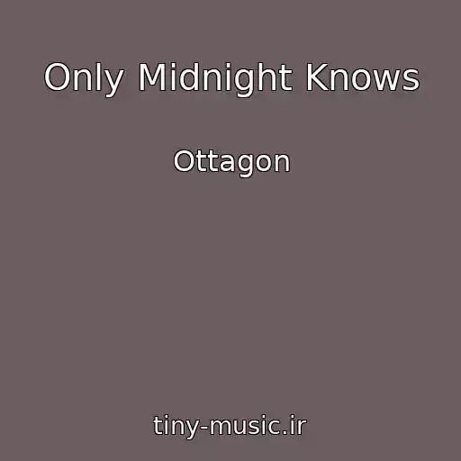 کاور آهنگ Only Midnight Knows از Ottagon