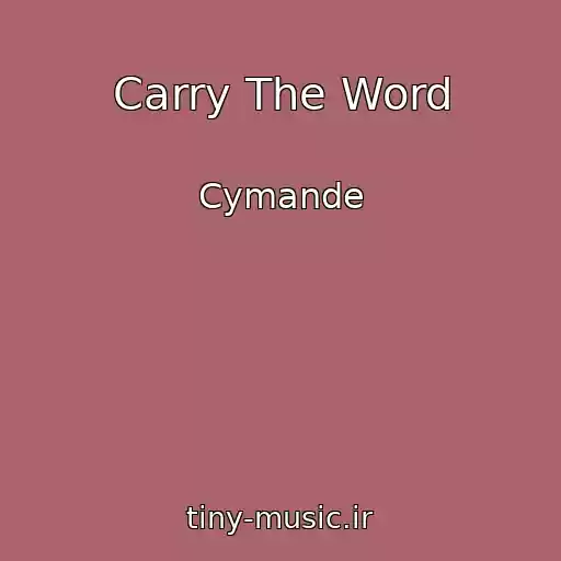 کاور آهنگ Carry The Word از Cymande