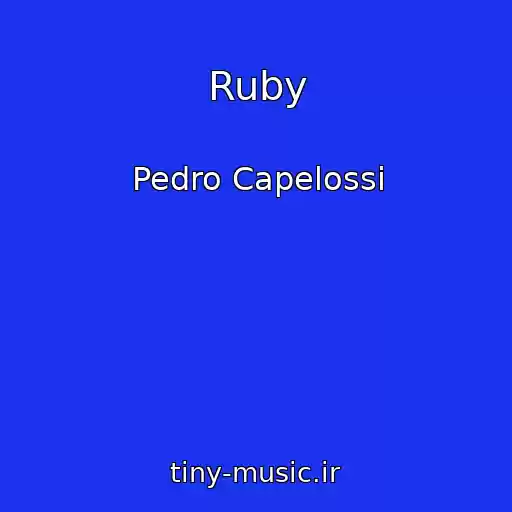کاور آهنگ Ruby از Pedro Capelossi
