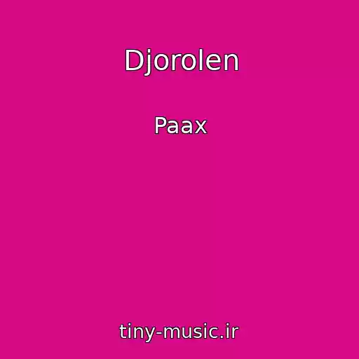 کاور آهنگ Djorolen از Paax