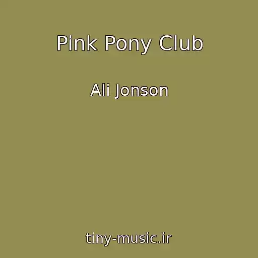 کاور آهنگ Pink Pony Club از Ali Jonson