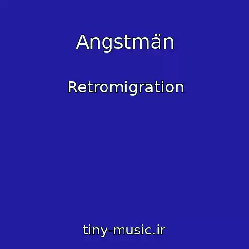 کاور آهنگ Angstmän از Retromigration