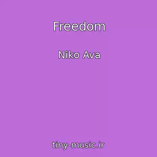 کاور آهنگ Freedom از Niko Ava
