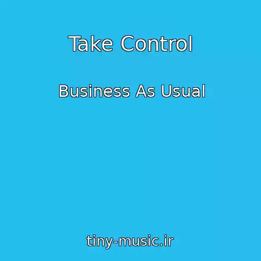 کاور آهنگ Take Control از Business As Usual