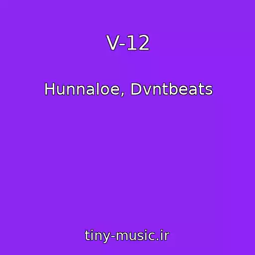 کاور آهنگ V-12 از Hunnaloe, Dvntbeats