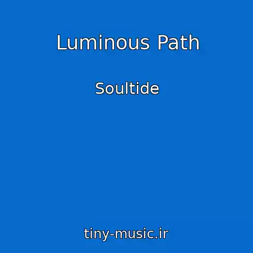 کاور آهنگ Luminous Path از Soultide
