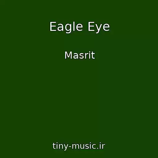 کاور آهنگ Eagle Eye از Masrit